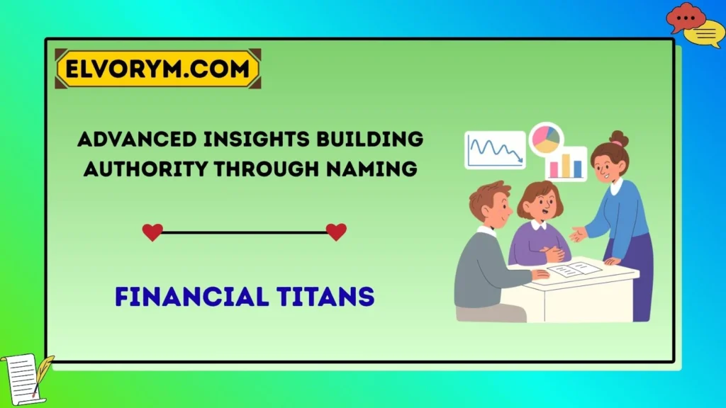 Advanced Insights Building Authority Through Naming