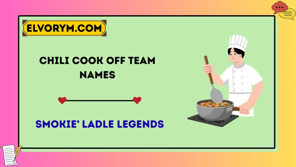 Chili cook off team name