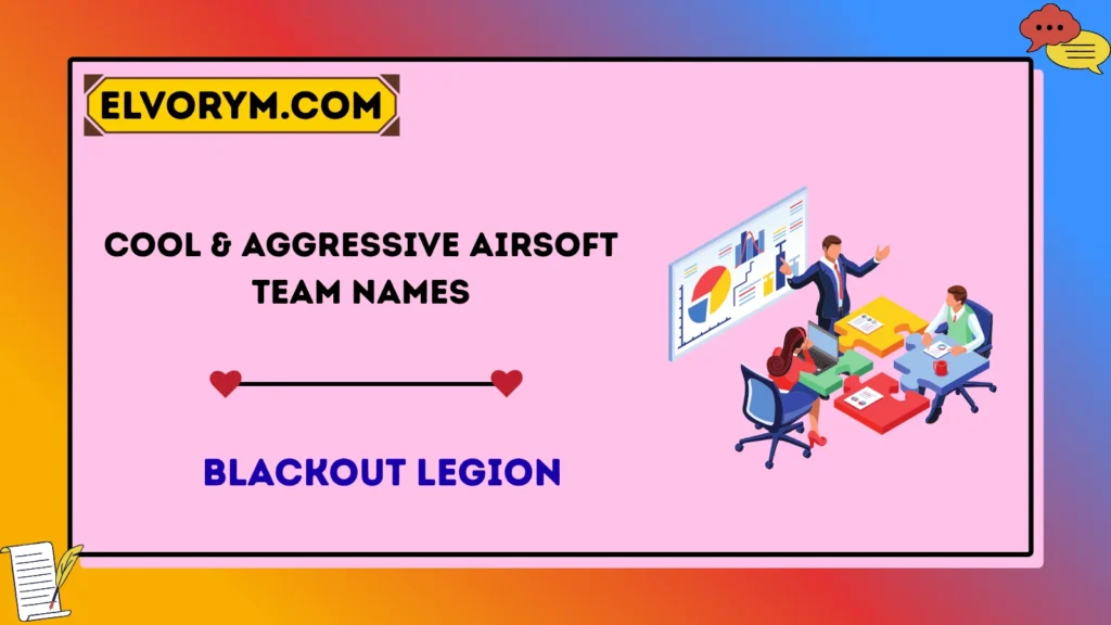Cool & Aggressive Airsoft Team Names