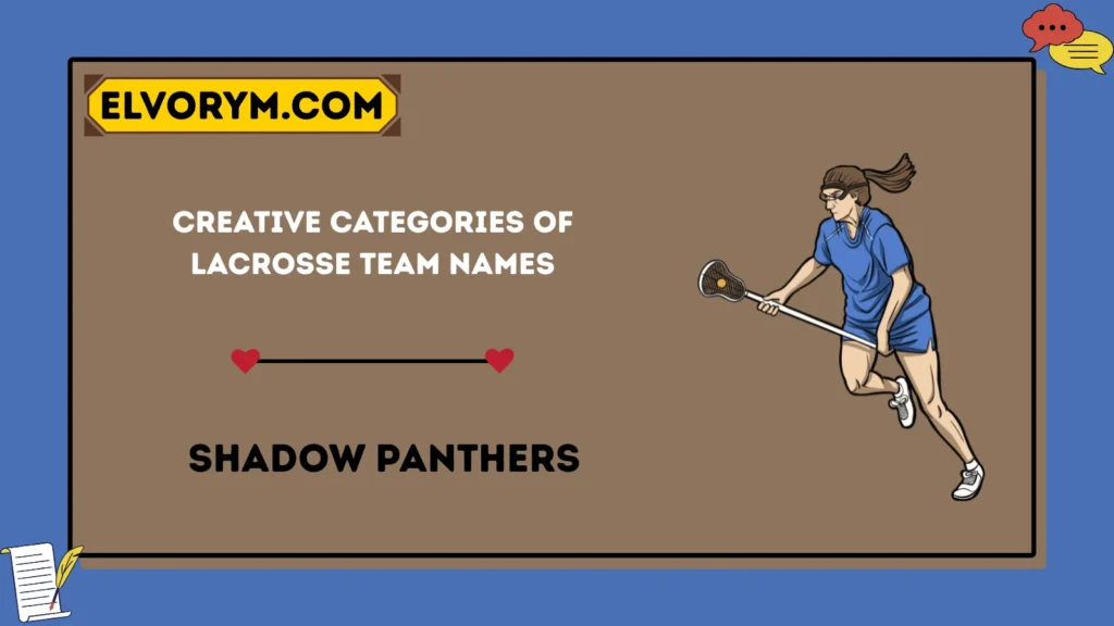 Creative Categories of Lacrosse Team Names
