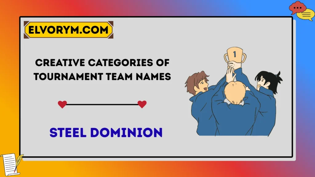 Creative Categories of Tournament Team Names