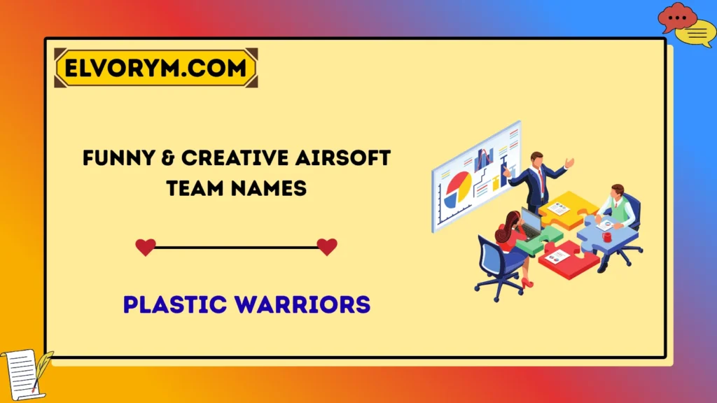 Funny & Creative Airsoft Team Names