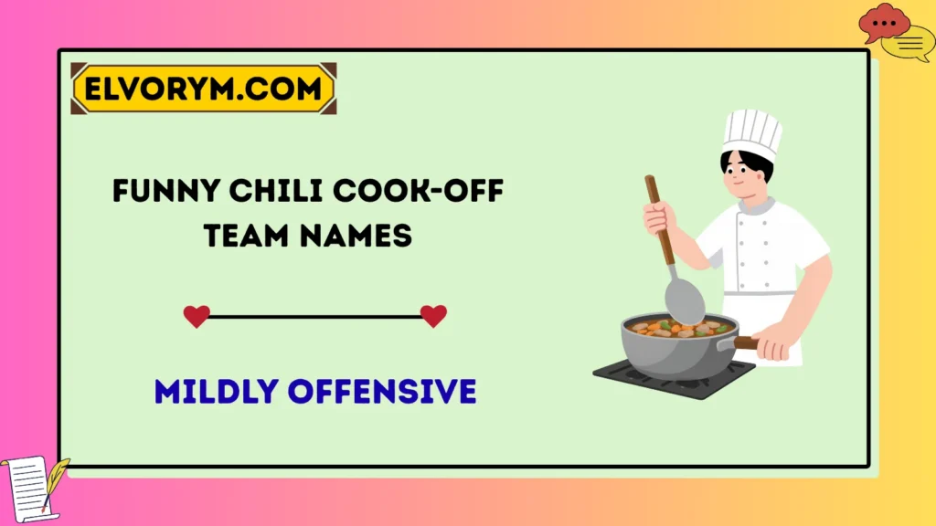 Funny Chili Cook-Off Team Names