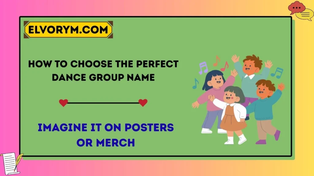 How to Choose the Perfect Dance Group Name