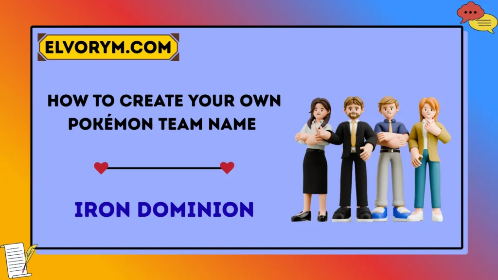 How to Create Your Own Pokémon Team Name 