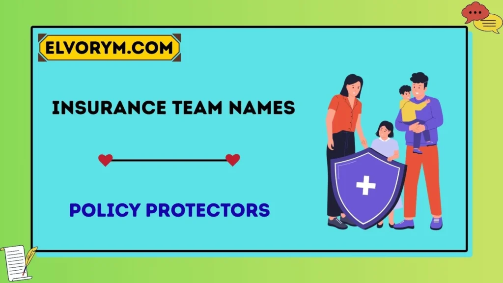 Insurance team names