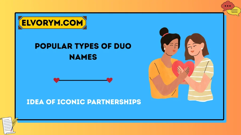 Popular Types of Duo Names
