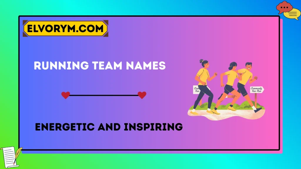 Running Team Names