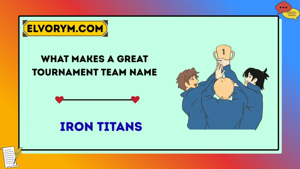 What Makes a Great Tournament Team Name
