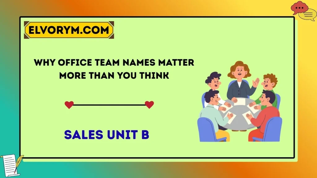 Why Office Team Names Matter More Than You Think