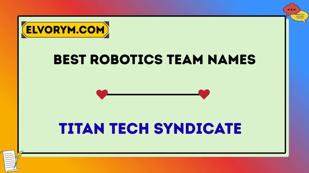 Best Robotics Team Names