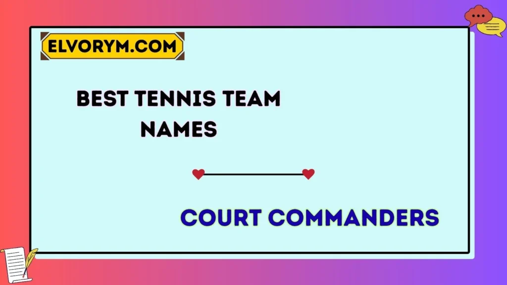 Best Tennis Team Names