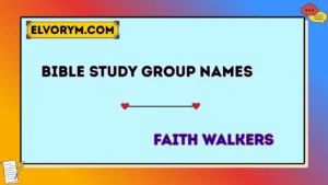 Bible study group name