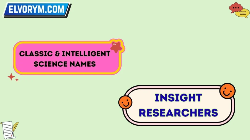 Classic & Intelligent Science Names