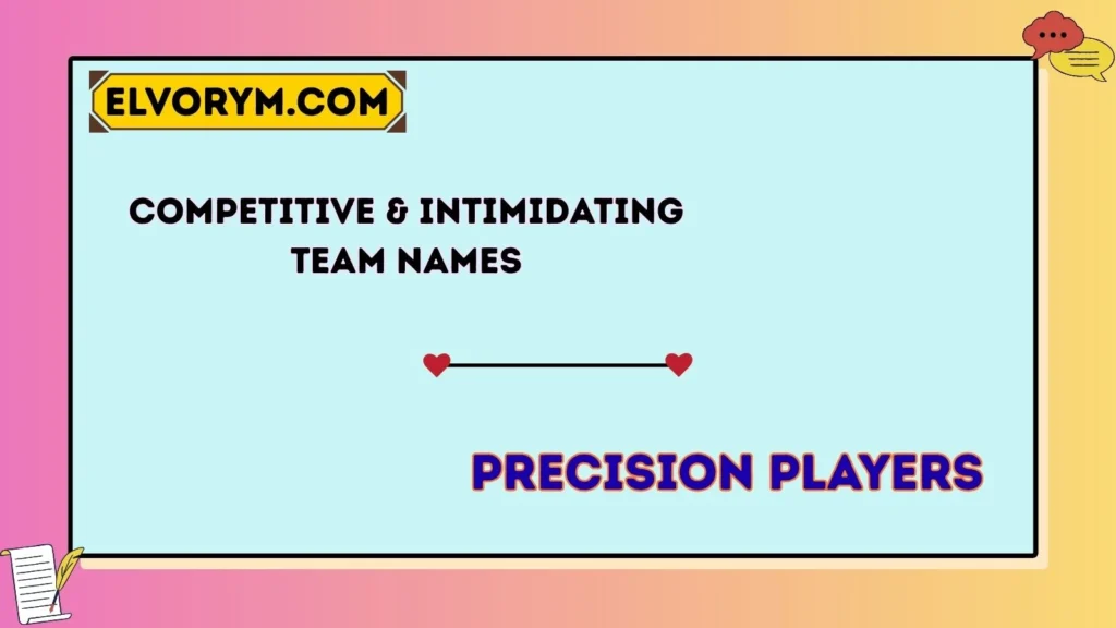 Competitive & Intimidating Team Names