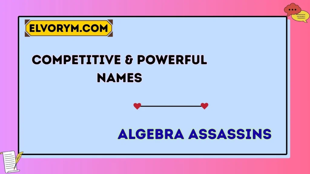 Competitive & Powerful Names