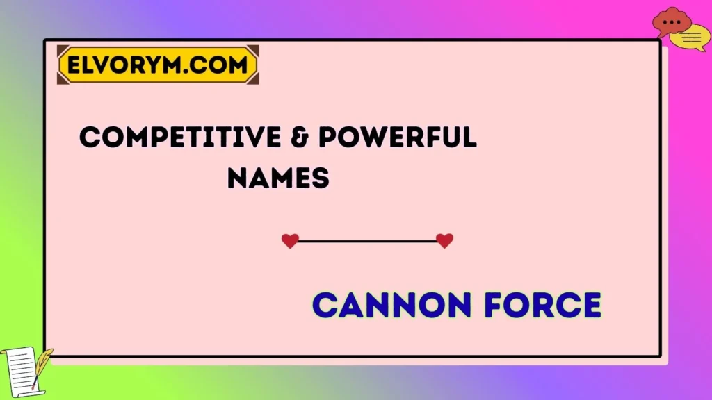 Competitive & Powerful Names