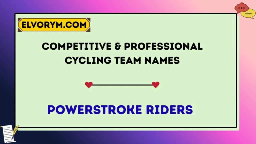 Competitive & Professional Cycling Team Names