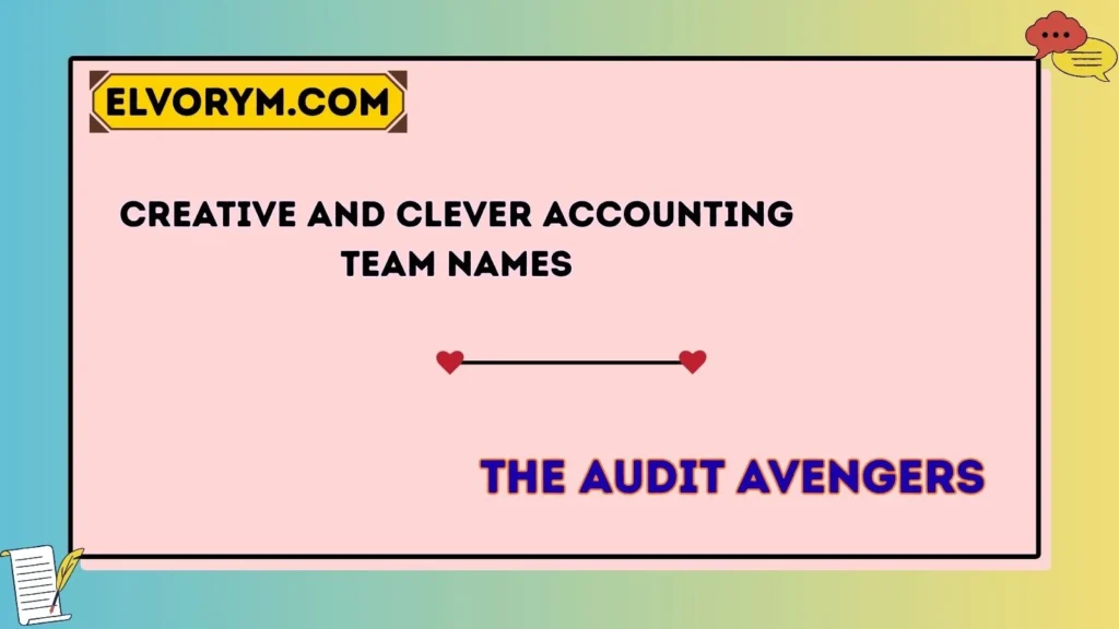 Creative and Clever Accounting Team Names