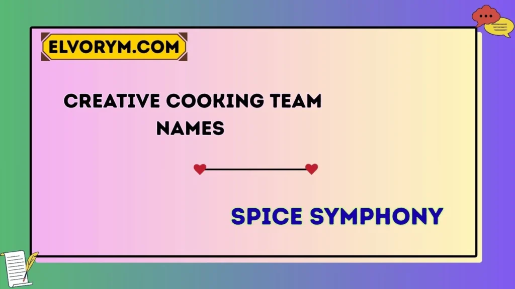 Creative Cooking Team Names 