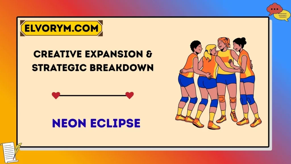 Creative Expansion & Strategic Breakdown