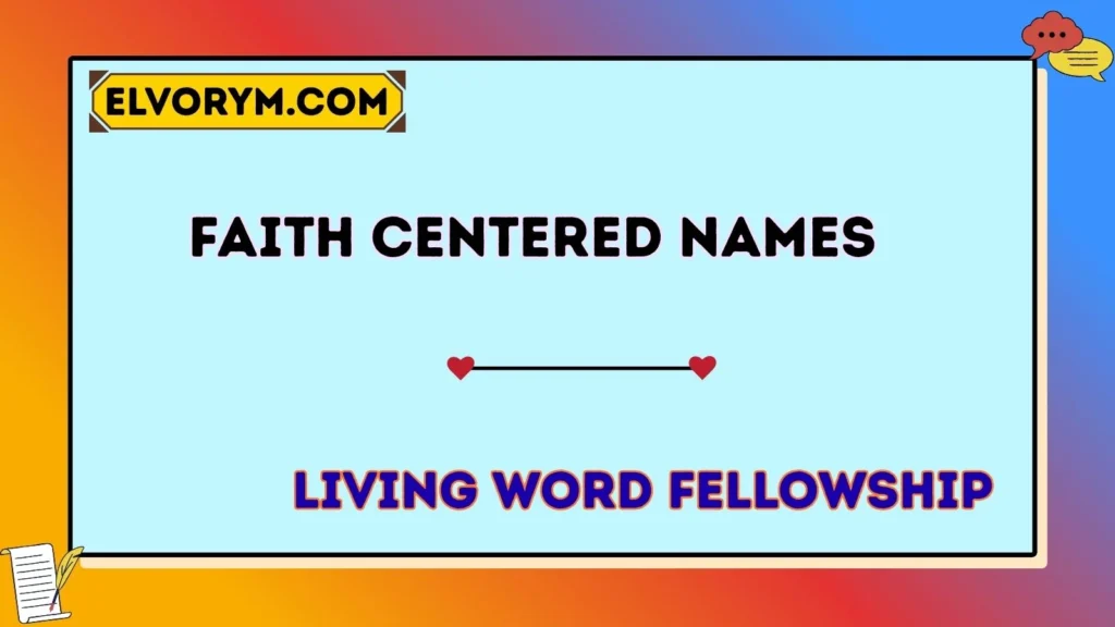 Faith-Centered Names