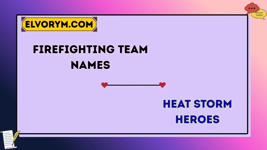 Firefighting team names