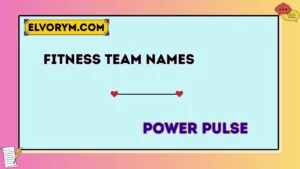 Fitness team names