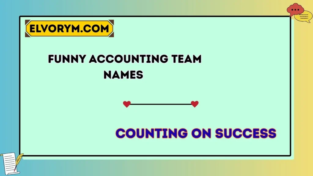 Funny Accounting Team Names 