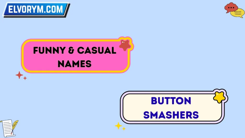 Funny & Casual Names