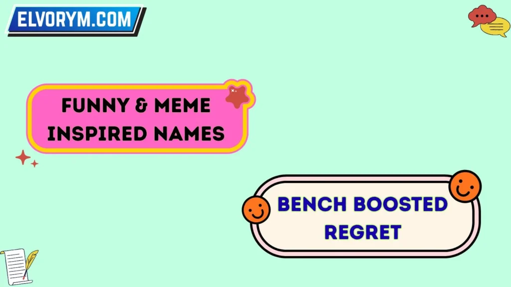 Funny & Meme-Inspired Names