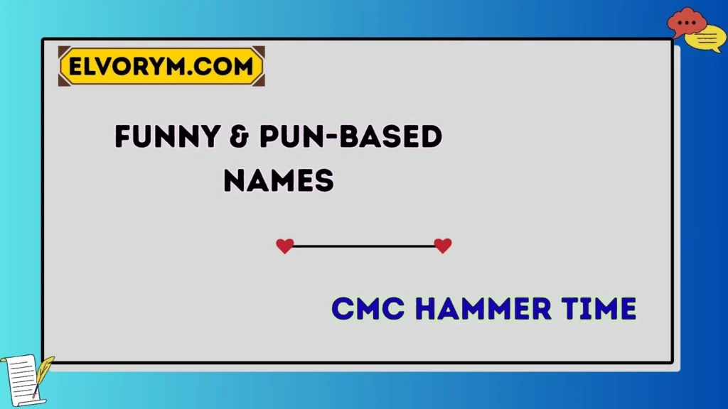 Funny & Pun-Based Names