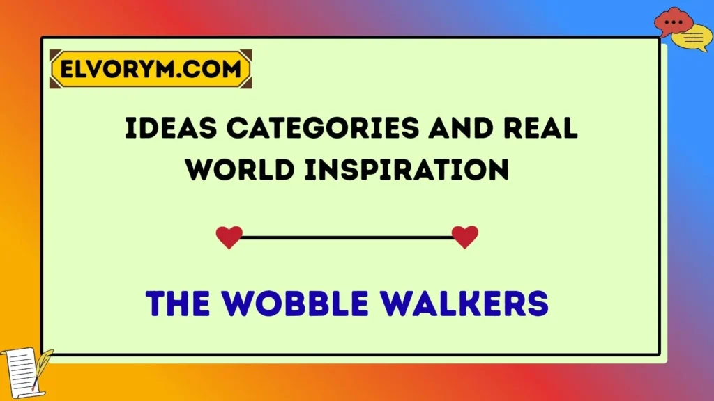 Ideas Categories and Real-World Inspiration