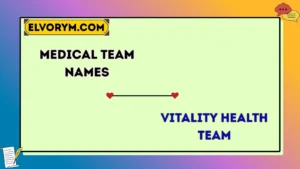 Medical team names
