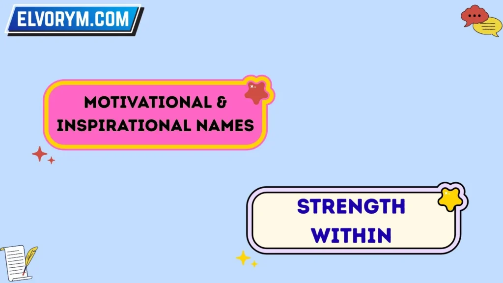 Motivational & Inspirational Names