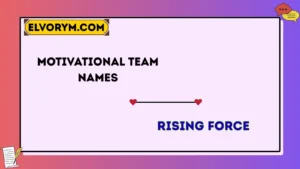 Motivational team names