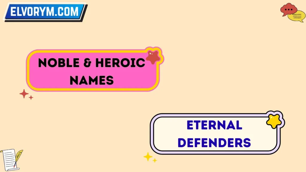 Noble & Heroic Names