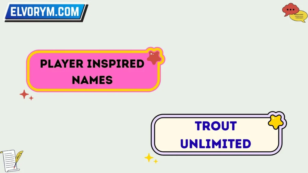 Player-Inspired Names