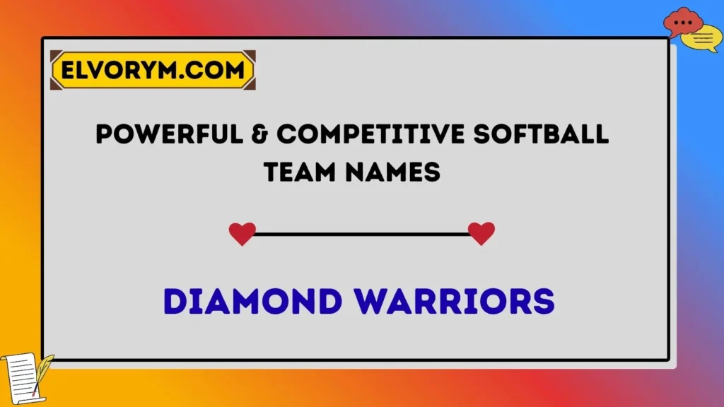 Powerful & Competitive Softball Team Names