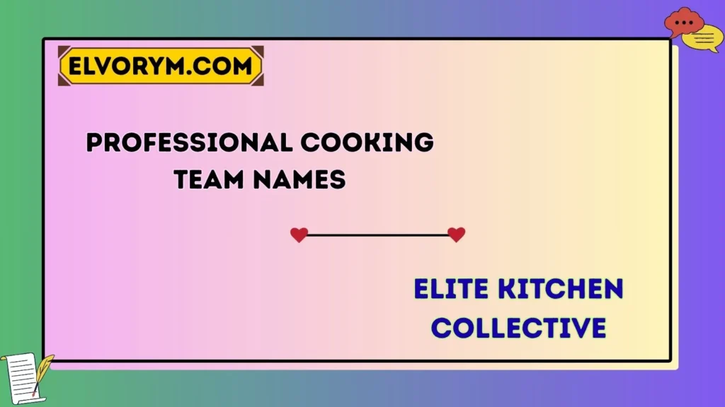 Professional Cooking Team Names