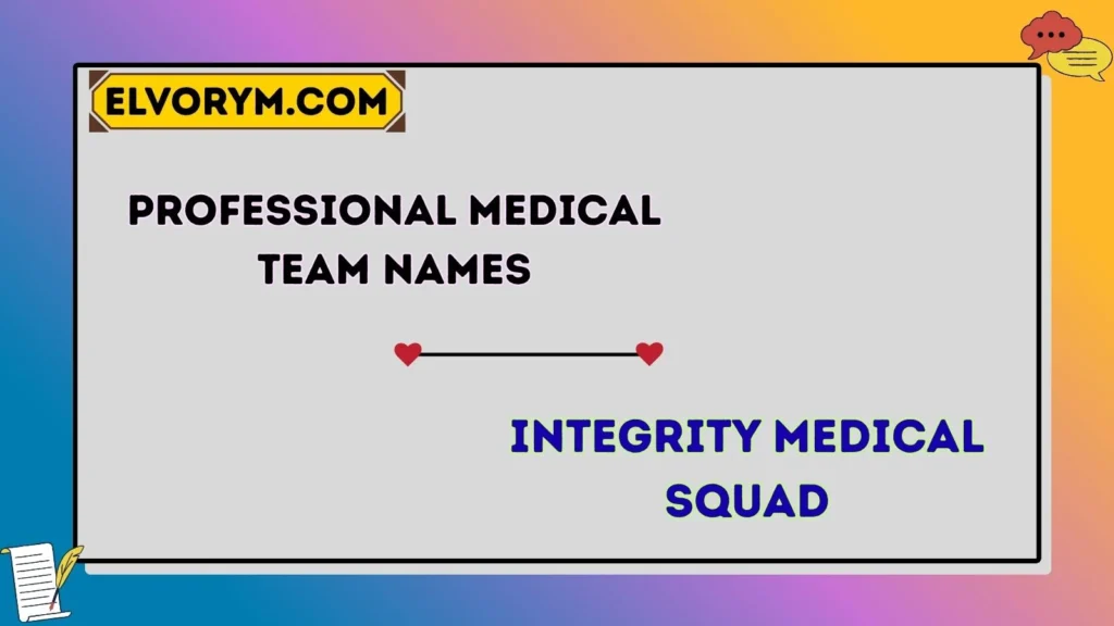 Professional Medical Team Names