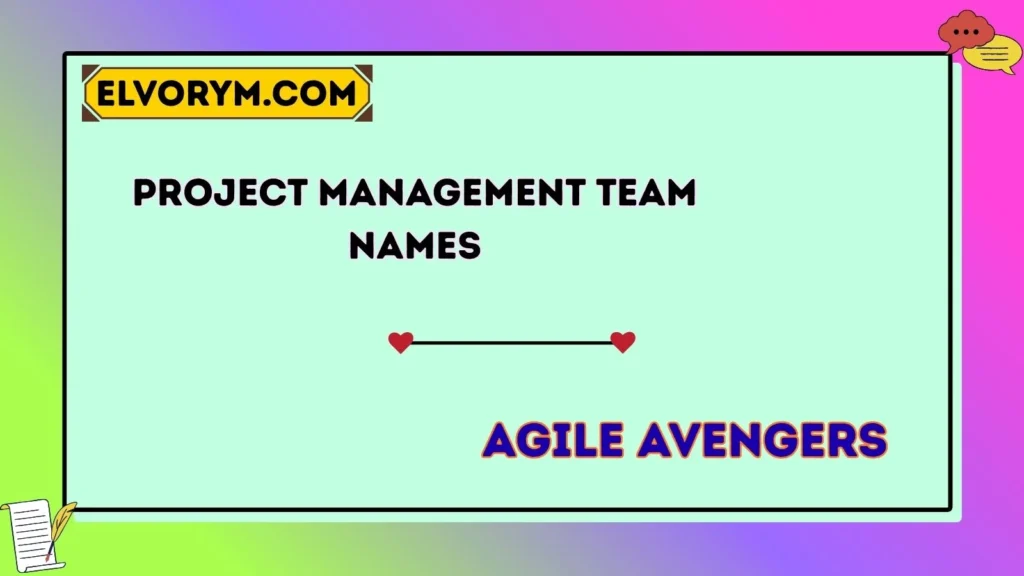 Project management team names
