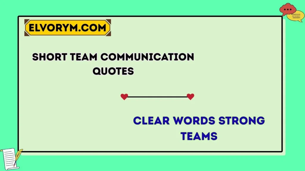 Short Team Communication Quotes