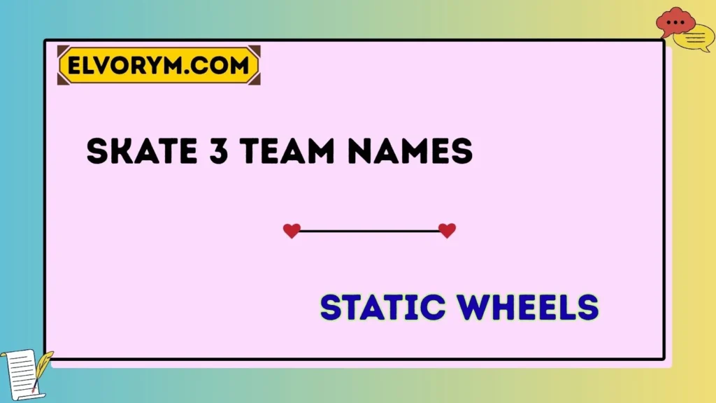 Skate 3 team name