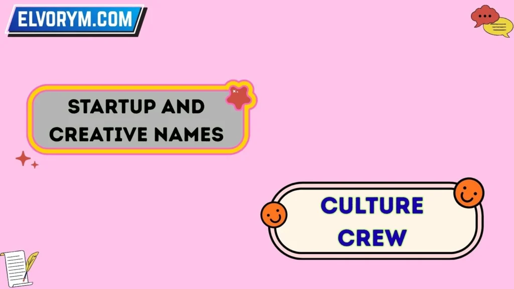 Startup and Creative Names