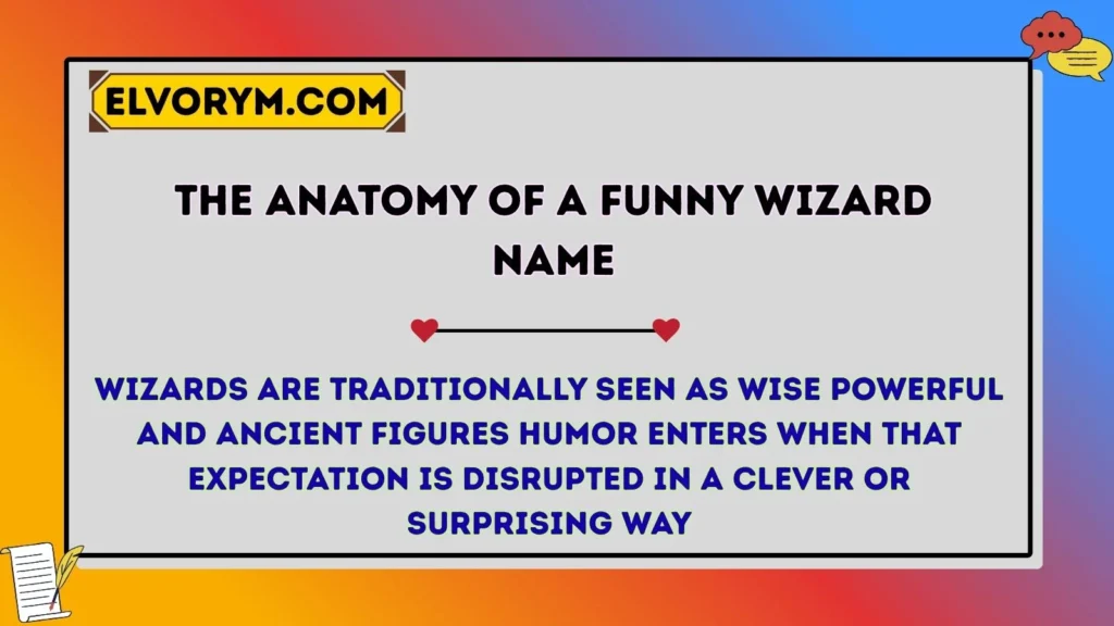 The Anatomy of a Funny Wizard Name