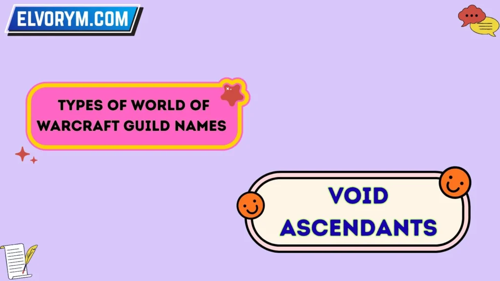 Types of World of Warcraft Guild Names 