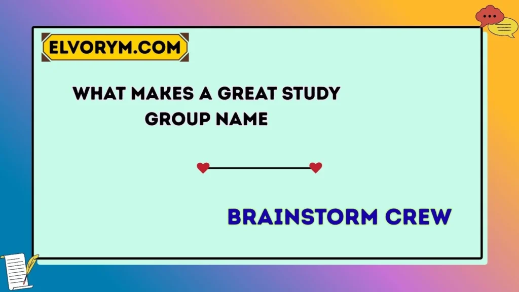 What Makes a Great Study Group Name