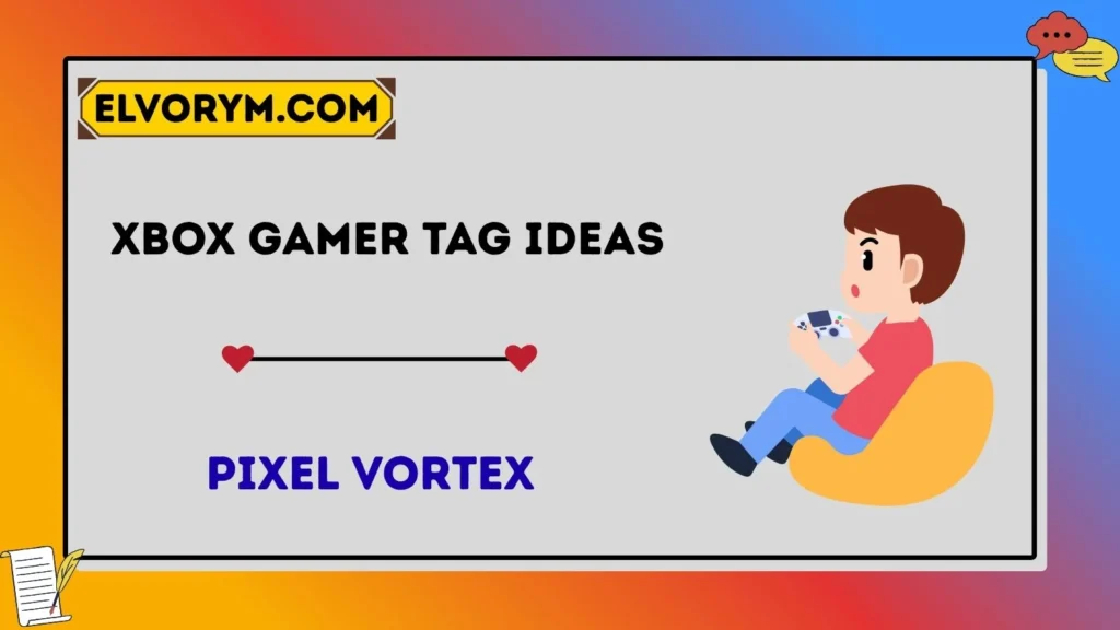 Xbox gamer tag ideas