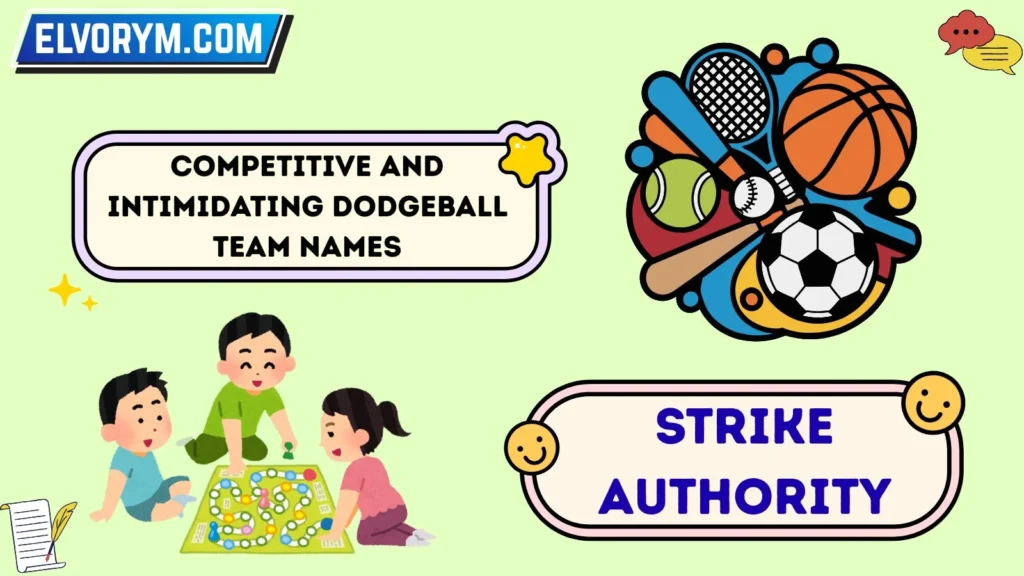 Competitive and Intimidating Dodgeball Team Names